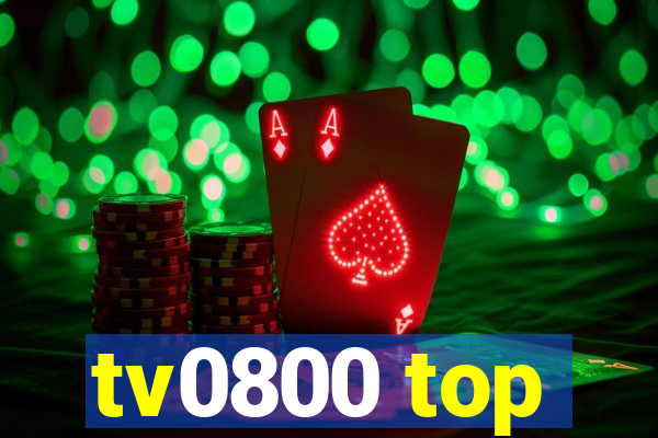 tv0800 top